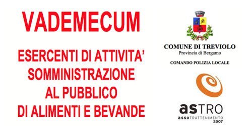 Un Vademecum per informare e sensibilizzare gli esercenti Un Vademecum per informare e sensibilizzare gli esercenti