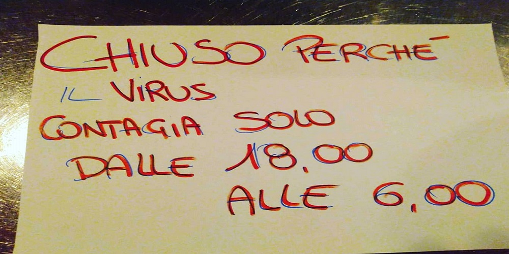 “Chiuso perchè il virus contagia solo dalle 18”. Il cartello del bar costretto a chiudere per il Coronavirus in Lombardia “Chiuso perchè il virus contagia solo dalle 18”. Il cartello del bar costretto a chiudere per il Coronavirus in Lombardia