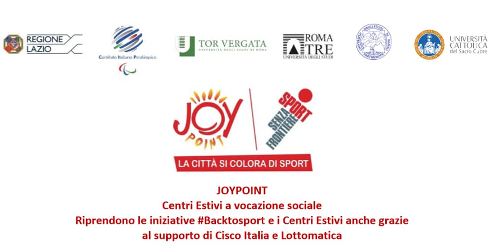 JOYPOINT Centri Estivi a vocazione sociale. Riprendono le iniziative #Backtosport e i Centri Estivi anche grazie al supporto di Cisco Italia e Lottomatica joypoint