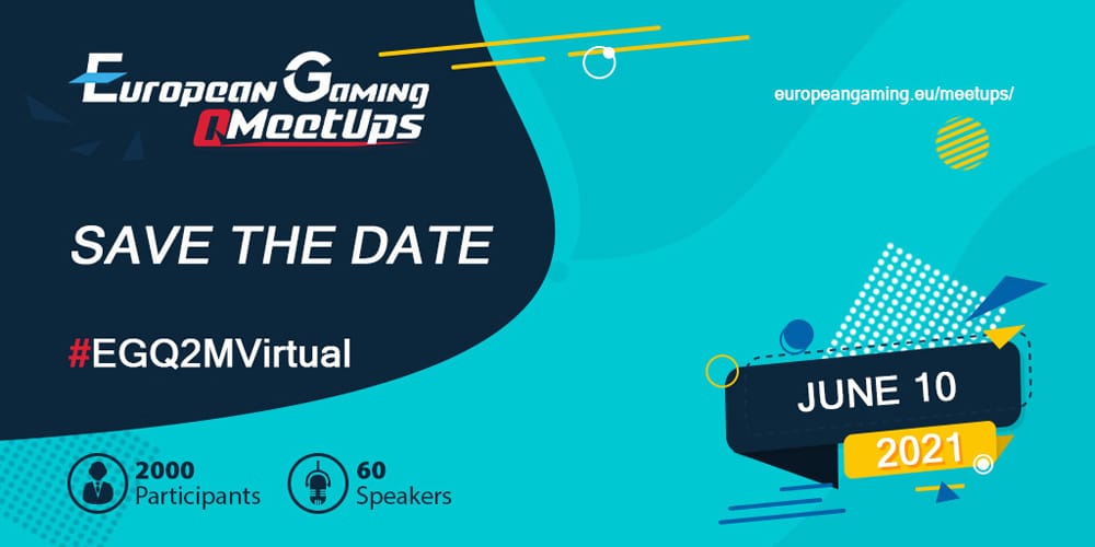 Enorme successo per European Gaming Q1 Meetup che annuncia il Meetup Q2: Mini Meetup europei di gioco EGQ2MVirtual