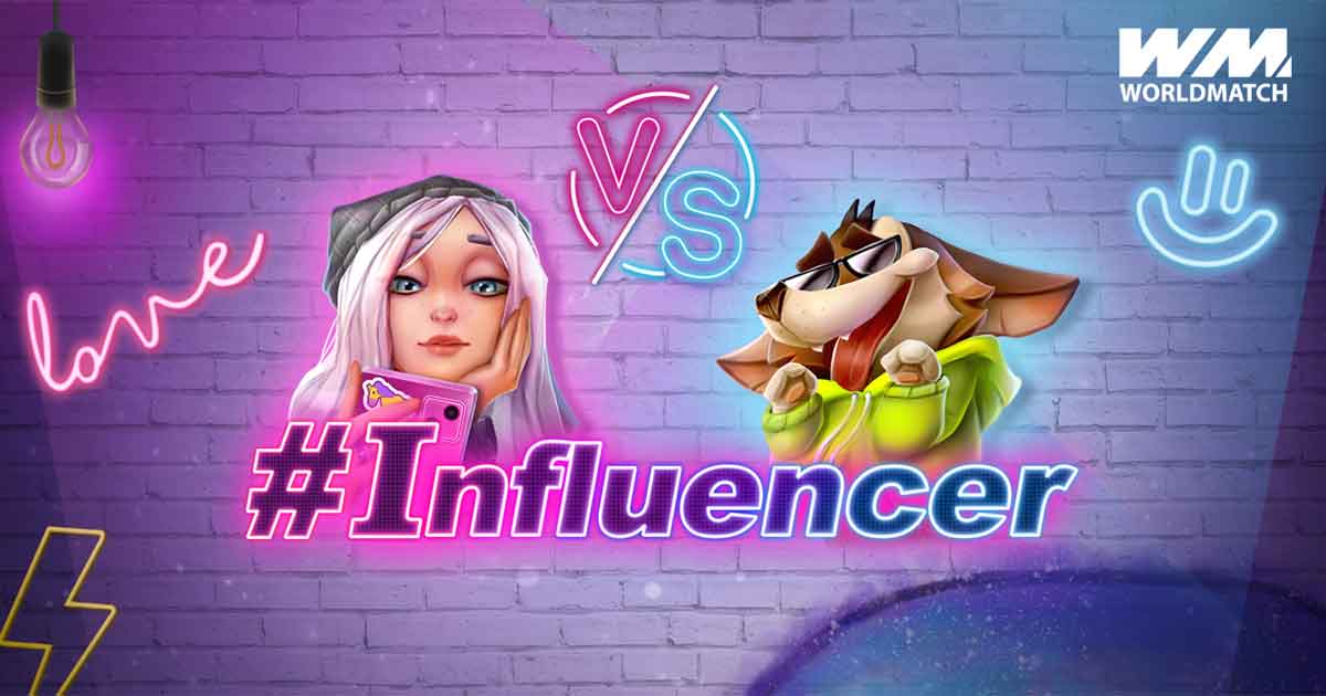 <strong>WorldMatch presenta la nuova slot: #Influencer</strong> Influencer WM