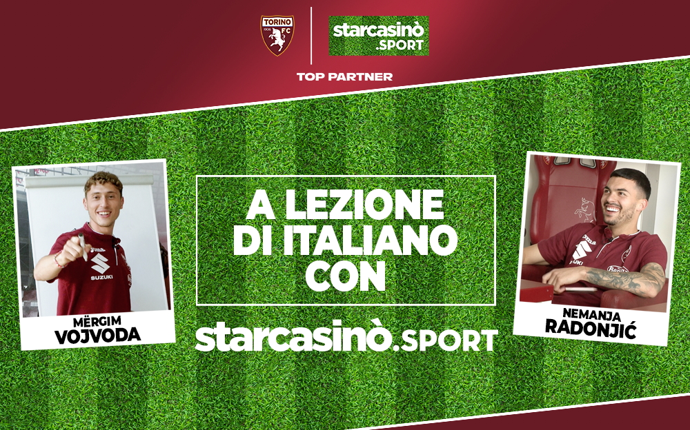 A lezione da StarCasinò Sport: quanto ne sanno Radonjic e Vojvoda di lingua italiana e del dialetto torinese? A lezione da StarCasinò Sport: quanto ne sanno Radonjic e Vojvoda di lingua italiana e del dialetto torinese?