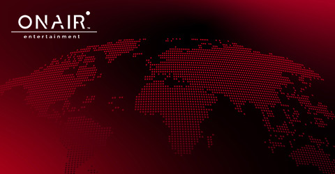 OnAir Entertainment, una strategia di mercato che punta a globalizzare e localizzare in tutto il mondo ONAIR