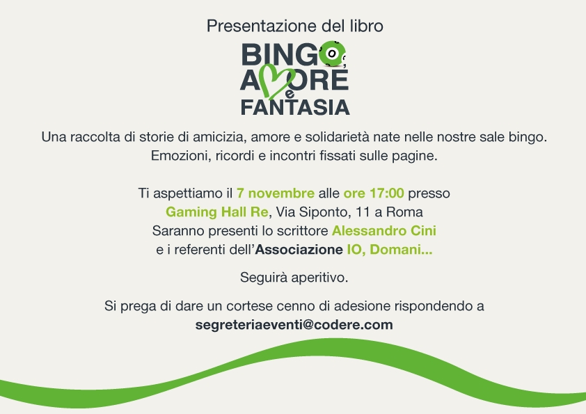 Roma, Codere: il 7 novembre la presentazione del libro “Bingo, Amore e Fantasia” Roma, Codere: il 7 novembre la presentazione del libro “Bingo, Amore e Fantasia”
