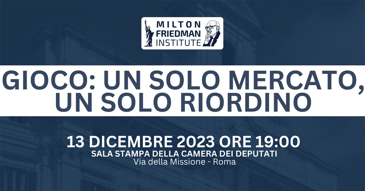 Camera, mercoledì la conferenza dell’Istituto Milton Friedman “Gioco: un solo mercato, un solo riordino” Camera, mercoledì la conferenza dell’Istituto Milton Friedman “Gioco: un solo mercato, un solo riordino”