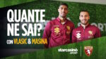 StarCasinò Sport, “Quante ne Sai?”: Masina vs Vlašić allo Stadio Grande Torino StarCasinò Sport, “Quante ne Sai?”: Masina vs Vlašić allo Stadio Grande Torino