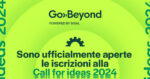 Al via l’ottava edizione della call for ideas di GoBeyond Al via l’ottava edizione della call for ideas di GoBeyond