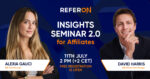 ReferOn annuncia il secondo seminario per gli affiliati: ReferOn Insights ReferOn annuncia il secondo seminario per gli affiliati: ReferOn Insights