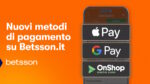 Sicurezza, semplicità e accessibilità: queste le parole chiave dei tre nuovi metodi di pagamento di Betsson Sicurezza, semplicità e accessibilità: queste le parole chiave dei tre nuovi metodi di pagamento di Betsson