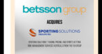 BETSSON GROUP annuncia l’acquisizione di Sporting Solutions BETSSON GROUP annuncia l’acquisizione di Sporting Solutions