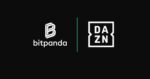 DAZN e Bitpanda: partnership per il mercato delle criptovalute anche in Italia DAZN e Bitpanda: partnership per il mercato delle criptovalute anche in Italia