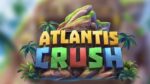 Atlantis Crush Made in Relax Gaming Atlantis Crush Made in Relax Gaming