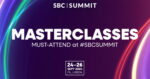 Certificazione di settore gratuita con le esclusive masterclass di SBC Summit Certificazione di settore gratuita con le esclusive masterclass di SBC Summit