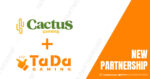 TaDa Gaming amplia ulteriormente la presenza in Brasile con Cactus Gaming TaDa Gaming amplia ulteriormente la presenza in Brasile con Cactus Gaming