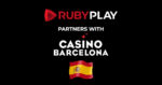 RubyPlay sigla un accordo con CasinoBarcelona.es RubyPlay sigla un accordo con CasinoBarcelona.es