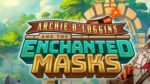Thunderkick presenta Archie O’Loggins and the Enchanted Masks Thunderkick presenta Archie O’Loggins and the Enchanted Masks