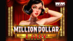 Entra nel mondo del glamour con Million Dollar Lady di WorldMatch Entra nel mondo del glamour con Million Dollar Lady di WorldMatch