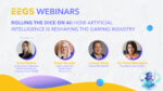 EEGS: il webinar sull’Intelligenza Artificiale nel settore del gaming ora disponibile On-Demand EEGS: il webinar sull’Intelligenza Artificiale nel settore del gaming ora disponibile On-Demand