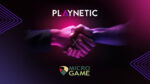 Playnetic debutta nel mercato italiano con una partnership strategica con Microgame Playnetic debutta nel mercato italiano con una partnership strategica con Microgame