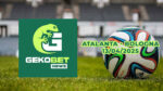 Atalanta-Bologna: una sfida di grande calcio con la Gekobet Experience 2025 Atalanta-Bologna: una sfida di grande calcio con la Gekobet Experience 2025