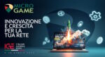 IGE 2025, Microgame sarà Silver Sponsor IGE 2025, Microgame sarà Silver Sponsor