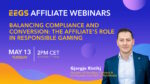 “Esplorare il ruolo dell’affiliato nel gioco responsabile”: EEGS lancia il primo webinar sugli affiliati del 2025 “Esplorare il ruolo dell’affiliato nel gioco responsabile”: EEGS lancia il primo webinar sugli affiliati del 2025