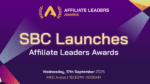SBC lancia gli Affiliate Leaders Awards: riconoscimenti per le eccellenze del marketing affiliato SBC lancia gli Affiliate Leaders Awards: riconoscimenti per le eccellenze del marketing affiliato