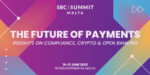 SBC Summit Malta: innovazione nei pagamenti tra frodi, crypto e Open Banking SBC Summit Malta: innovazione nei pagamenti tra frodi, crypto e Open Banking