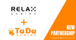 TaDa Gaming Powers Up its Portfolio with Relax Gaming Partnership TaDa Gaming Powers Up its Portfolio with Relax Gaming Partnership