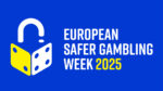 European Safer Gambling Week 2025: dal 17 al 23 novembre l’Europa promuove il gioco più sicuro European Safer Gambling Week 2025: dal 17 al 23 novembre l’Europa promuove il gioco più sicuro