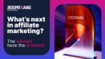 Tendenze nel marketing di affiliazione: cosa dicono i vincitori dei Golden Boomerang Awards 2025 Tendenze nel marketing di affiliazione: cosa dicono i vincitori dei Golden Boomerang Awards 2025
