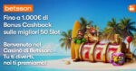 Betsson lancia il nuovo Bonus di Benvenuto Casinò: fino a 1.000 € di Bonus Cashback su una selezione esclusiva di slot Betsson lancia il nuovo Bonus di Benvenuto Casinò: fino a 1.000 € di Bonus Cashback su una selezione esclusiva di slot