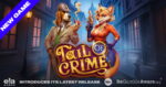 Insegui il crimine con Tail of Crime, la nuova slot avvincente di ELA Games Insegui il crimine con Tail of Crime, la nuova slot avvincente di ELA Games