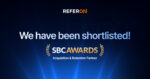 ReferOn finalista come Acquisition & Retention Partner of the Year agli SBC Awards Lisbon 2025 ReferOn finalista come Acquisition & Retention Partner of the Year agli SBC Awards Lisbon 2025