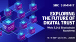 SBC Summit 2025: Web 3.0 & Blockchain Academy, il futuro del digital trust SBC Summit 2025: Web 3.0 & Blockchain Academy, il futuro del digital trust