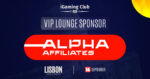 iGaming Club Lisbon 2025, Alpha Affiliates sponsor della VIP Lounge iGaming Club Lisbon 2025, Alpha Affiliates sponsor della VIP Lounge