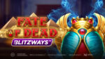 Fate of Dead Blitzways™: Play’n GO amplia la saga con nuove meccaniche Fate of Dead Blitzways™: Play’n GO amplia la saga con nuove meccaniche