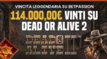 BetPassion inaugura la nuova era con una vincita da 114.000 € su Dead or Alive 2 di NetEnt BetPassion inaugura la nuova era con una vincita da 114.000 € su Dead or Alive 2 di NetEnt