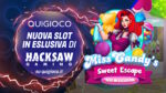 Quigioco.it, arriva in esclusiva Miss Candy’s Sweet Escape di Hacksaw Gaming! Quigioco.it, arriva in esclusiva Miss Candy’s Sweet Escape di Hacksaw Gaming!