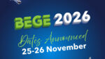 BEGE annuncia le date dell’edizione 2026: appuntamento il 25–26 novembre BEGE annuncia le date dell’edizione 2026: appuntamento il 25–26 novembre