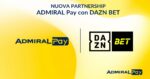 ADMIRAL Pay e DAZN Bet: un’alleanza strategica che anticipa il futuro dei pagamenti digitali nel gaming ADMIRAL Pay e DAZN Bet: un’alleanza strategica che anticipa il futuro dei pagamenti digitali nel gaming