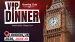 AffPapa annuncia iGaming Club London 2026: networking VIP il 30 giugno nella capitale britannica AffPapa annuncia iGaming Club London 2026: networking VIP il 30 giugno nella capitale britannica