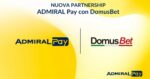 Nuova partnership ADMIRAL Pay con DomusBet Nuova partnership ADMIRAL Pay con DomusBet