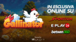 Gallinator di Nemesis Games Studio è online su Sportium, E-Play24 e Betwin360 Gallinator di Nemesis Games Studio è online su Sportium, E-Play24 e Betwin360
