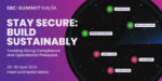 SBC Summit Malta, focus su compliance, rischi e resilienza operativa SBC Summit Malta, focus su compliance, rischi e resilienza operativa