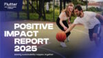 Flutter SEA presenta il suo primo Positive Impact Report Flutter SEA presenta il suo primo Positive Impact Report