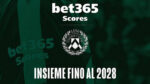 Udinese Calcio rinnova con bet365 Scores: partnership estesa fino al 2028 Udinese Calcio rinnova con bet365 Scores: partnership estesa fino al 2028