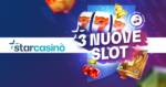 StarCasinò: arrivano le nuove esclusive della settimana StarCasinò: arrivano le nuove esclusive della settimana
