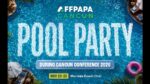 AffPapa Conference Cancun 2026: Pool Party al Mandala Beach AffPapa Conference Cancun 2026: Pool Party al Mandala Beach